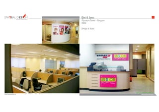 INTERIORS FURNITUREFURNITUREARCHITECTURE
admin@bezeldesign.inwww.bezeldesign.in
Gini & Jony
Signature Tower - Gurgaon
2006
Design & Build
 