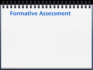Formative Assessment
 