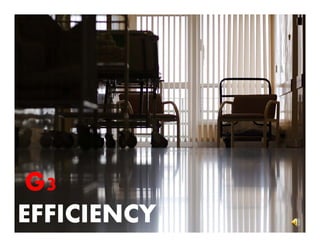 G3
EFFICIENCY

 