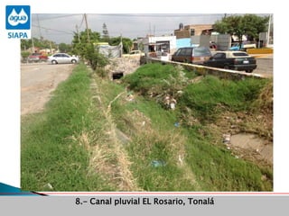 Avance de programas8.- Canal pluvial EL Rosario, Tonalá
 