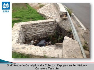 Obras Primera Etapa para el aprovechamiento de las aguas del Rio
Verde
Obras Primera Etapa para el aprovechamiento de las aguas del Rio
Verde
3.-Entrada de Canal pluvial a Colector Zapopan en Periférico y
Carretera Tesistán
 