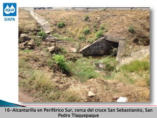 Obras Primera Etapa para el aprovechamiento de las aguas del Rio
Verde
Obras Primera Etapa para el aprovechamiento de las aguas del Rio
Verde
16-Alcantarilla en Periférico Sur, cerca del cruce San Sebastianito, San
Pedro Tlaquepaque
 
