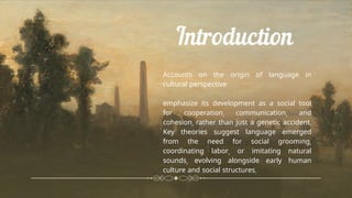 Cultural Perspectives and Theories on the Origin of Language | PDF