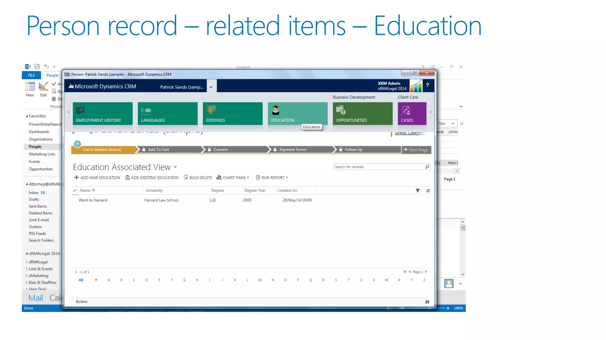 Person record –related items –Education  