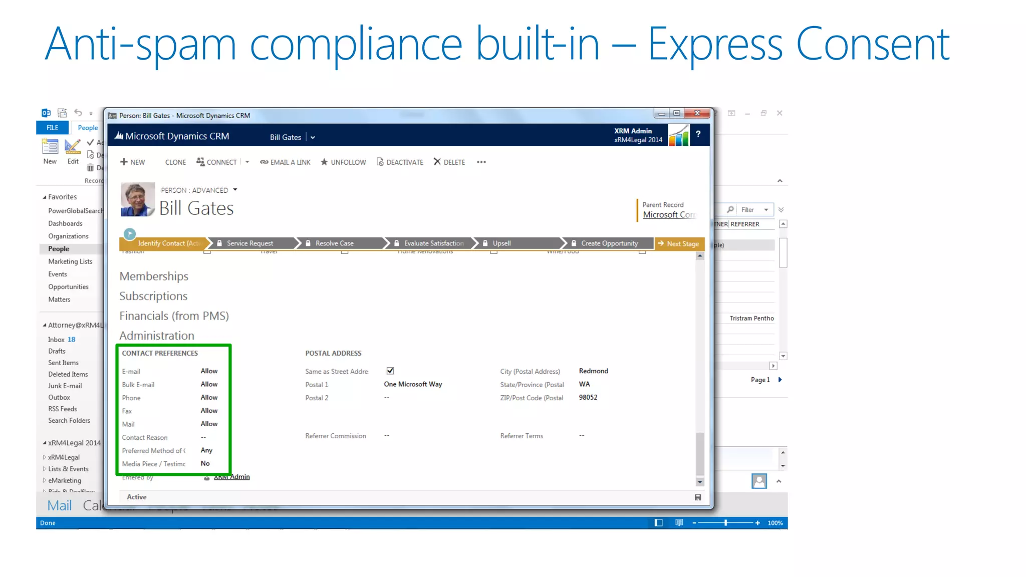 Anti-spam compliance built-in –Express Consent  