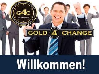 Gold4Change German