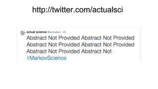 http://twitter.com/actualsci
 