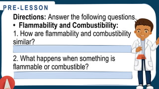 Understanding Chemical Properties of Materials: Combustibility ...