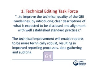 Introduction to the next generation of GRI Guidelines (G4): How does a global multi-stakeholder network create globally applicable sustainability reporting guidelines? - Dr Nelmara Arbex