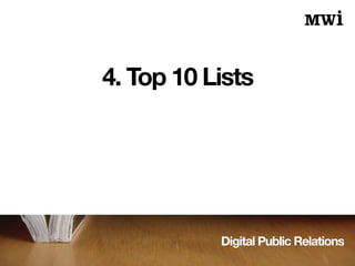 Digital Public Relations
4. Top 10 Lists
 