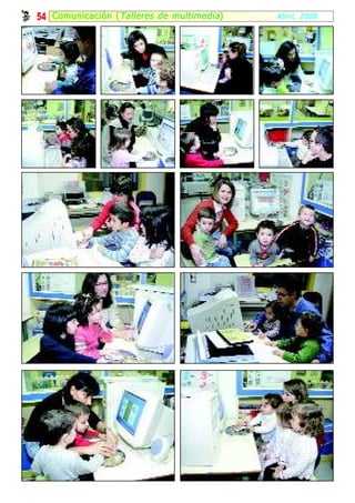 54 Comunicación ( Talleres de multimedia )   Abril, 2008
 