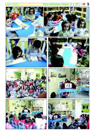 Abril, 2008   Toca bibl ioteca ( Rojos II y III )   59
 