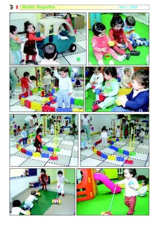 8 Ver des Pequeños   Abril, 2008
 