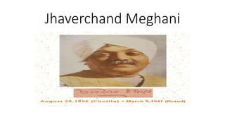 Jhaverchand Meghani 
 