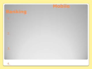 ปัญหาในการใช้บริการ Mobile Bankingความไม่มั่นใจในระบบการทำธุรกรรมทางการเงิน ผ่านโทรศัพท์มือถือขั้นตอนการใช้บริการธุรกรรมทางการเงินผ่านมือถือจะมีหลายขั้นตอนจำนวนบัญชีธนาคารที่สามารถผูกกับระบบโทรศัพท์มือถือมีจำนวนจำกัดช่องทางในการชำระค่าสาธารณูปโภคต่างๆ ยังมีน้อย