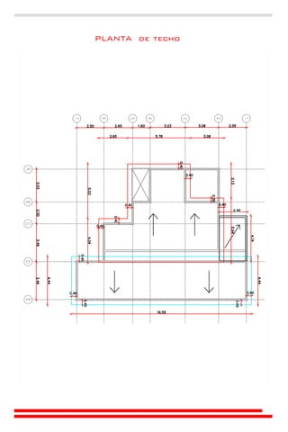 5
ED
3
CBA
7
6
4
2
1
PLANTA de techo
 