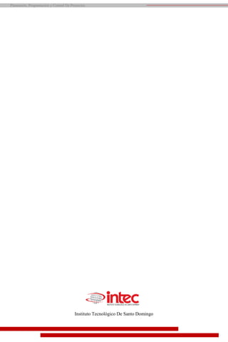 Planeación, Programación y Control De Proyectos
Instituto Tecnológico De Santo Domingo
 