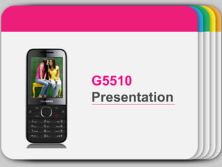 Template
G5510
Presentation
 