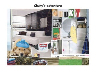 Chuky’s adventure 