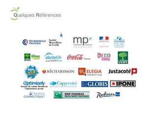 Quelques Références
Groupe US, Leader Mondial de
l’Optimisation de site
 