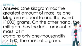 Kilogram Only G5Q1W8 PPT SCIENCE.pptx 2025-2026 GRADE 5 | PPTX