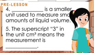 Comprehensive Science Lesson on Matter and Volume Measurement for Grade ...