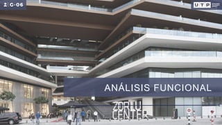 G-06
G-06
G-06
ANÁLISIS FUNCIONAL
ANÁLISIS FUNCIONAL
 