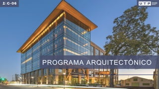 G-06
G-06
G-06
PROGRAMA ARQUITECTÓNICO
PROGRAMA ARQUITECTÓNICO
 