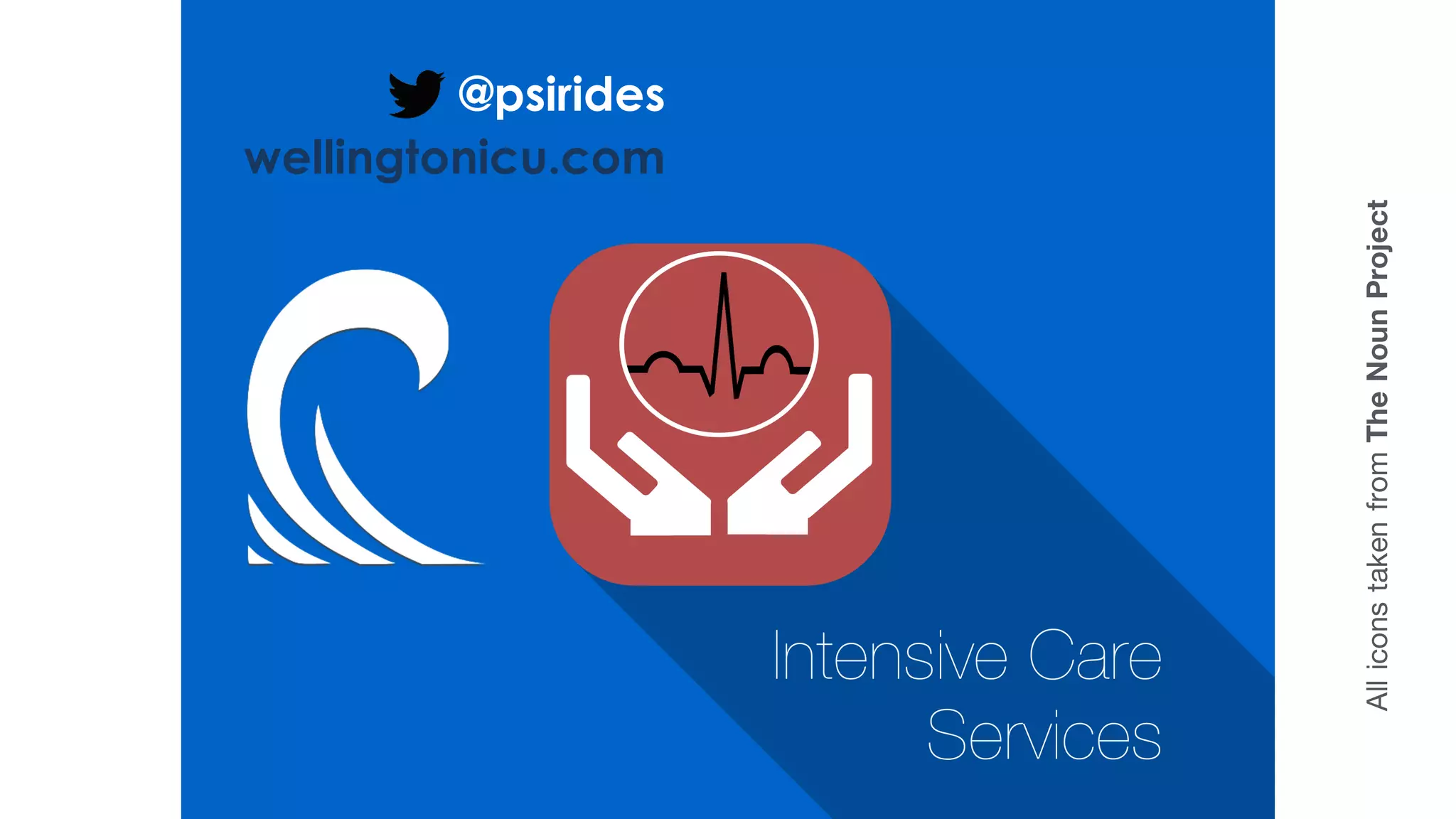 @psirides
wellingtonicu.com
AlliconstakenfromTheNounProject
 