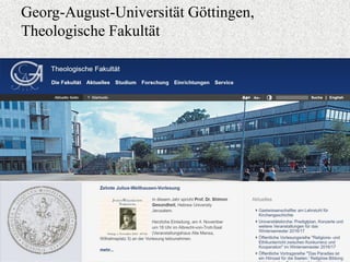 Georg-August-Universität Göttingen,
Theologische Fakultät
 