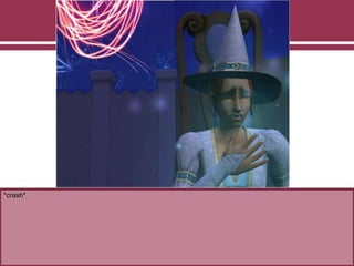 *crash*
 