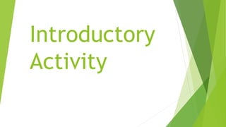Introductory
Activity
 