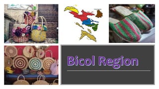 Folk Arts and Crafts of Southern Tagalog and Bicol Region | PPT