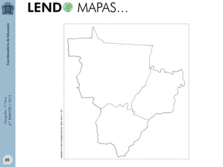 Geografia - 7.º Ano
4.º BIMESTRE / 2013

Adaptado do Atlas Geográfico Escolar. IBGE. 2004. P. 163.

35

 