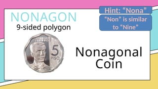 Nonagonal Coin G7 Lesson 122222222222222222222222222222222222.pptx