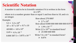 Jens
Martensson
9
Scientific Notation
Example:
5.3 =
87 =
68 000 =
0.49 =
0.000 387 5 =
How about 270 000?
How about 0.000 000 000 000 000 019 9?
⮚ 25 000 000 000
⮚ 0.074
 