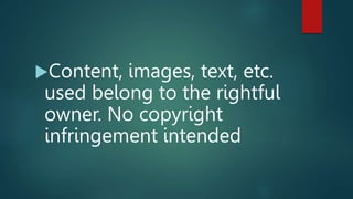Content, images, text, etc.
used belong to the rightful
owner. No copyright
infringement intended
 