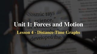 Force Distance Time In Science forces and motion distance time graphs . | PPTX