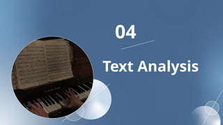 Text Analysis
04
 