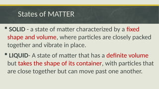 Matter In Science Definition Definition and Characteristics of Matter – understanding that all ...