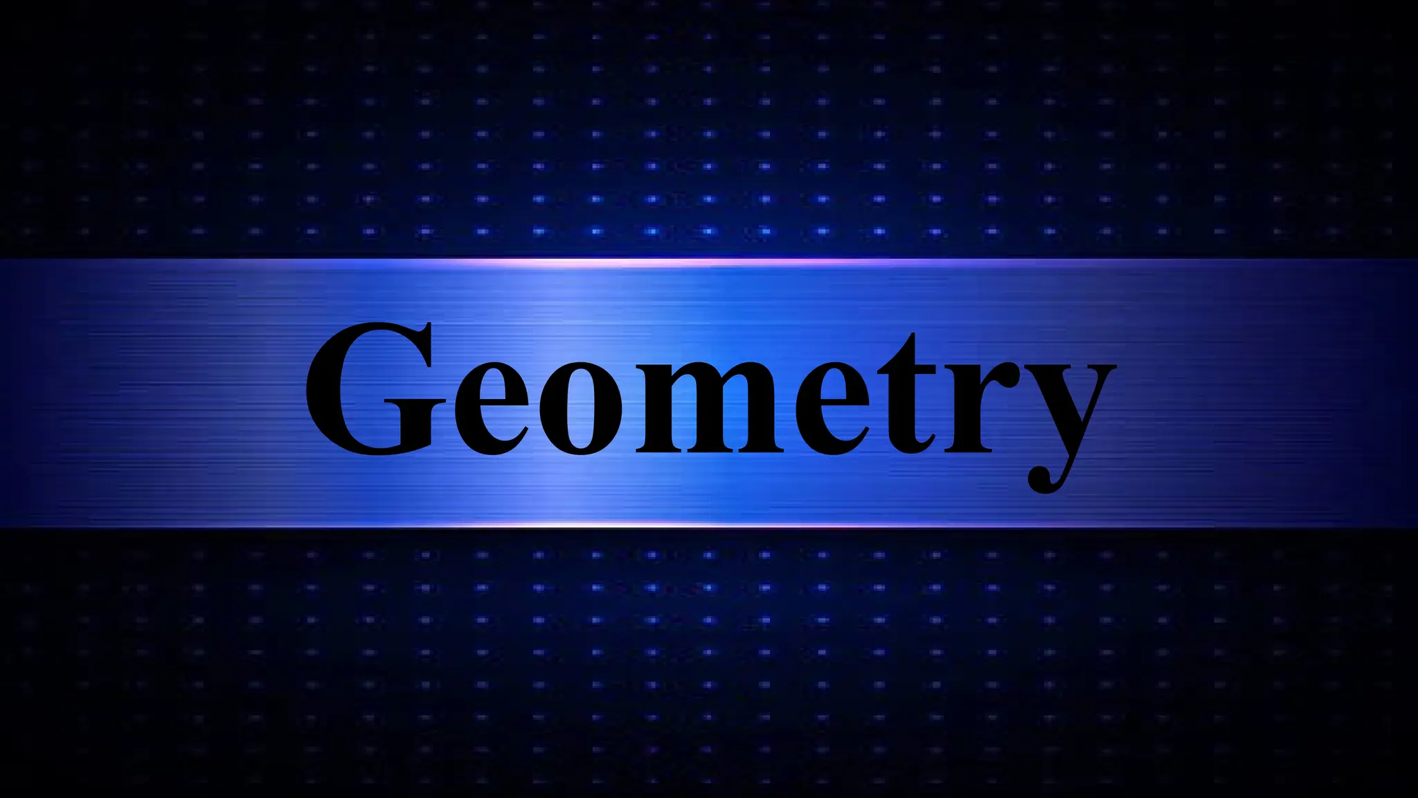 Geometry