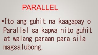 Parallelism Tagalog G8 AP Q1 Week 1 Katangiang pisikal ng daigdig.pptx