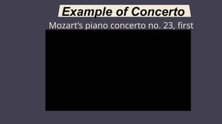Example of Concerto
JUPITER
Mozart’s piano concerto no. 23, first
movement
 