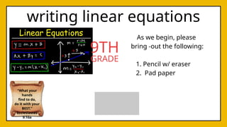 9thGradeHigh-Writing Linear Equations.pptx