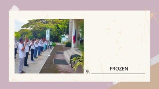 9. _________________________
FROZEN
 