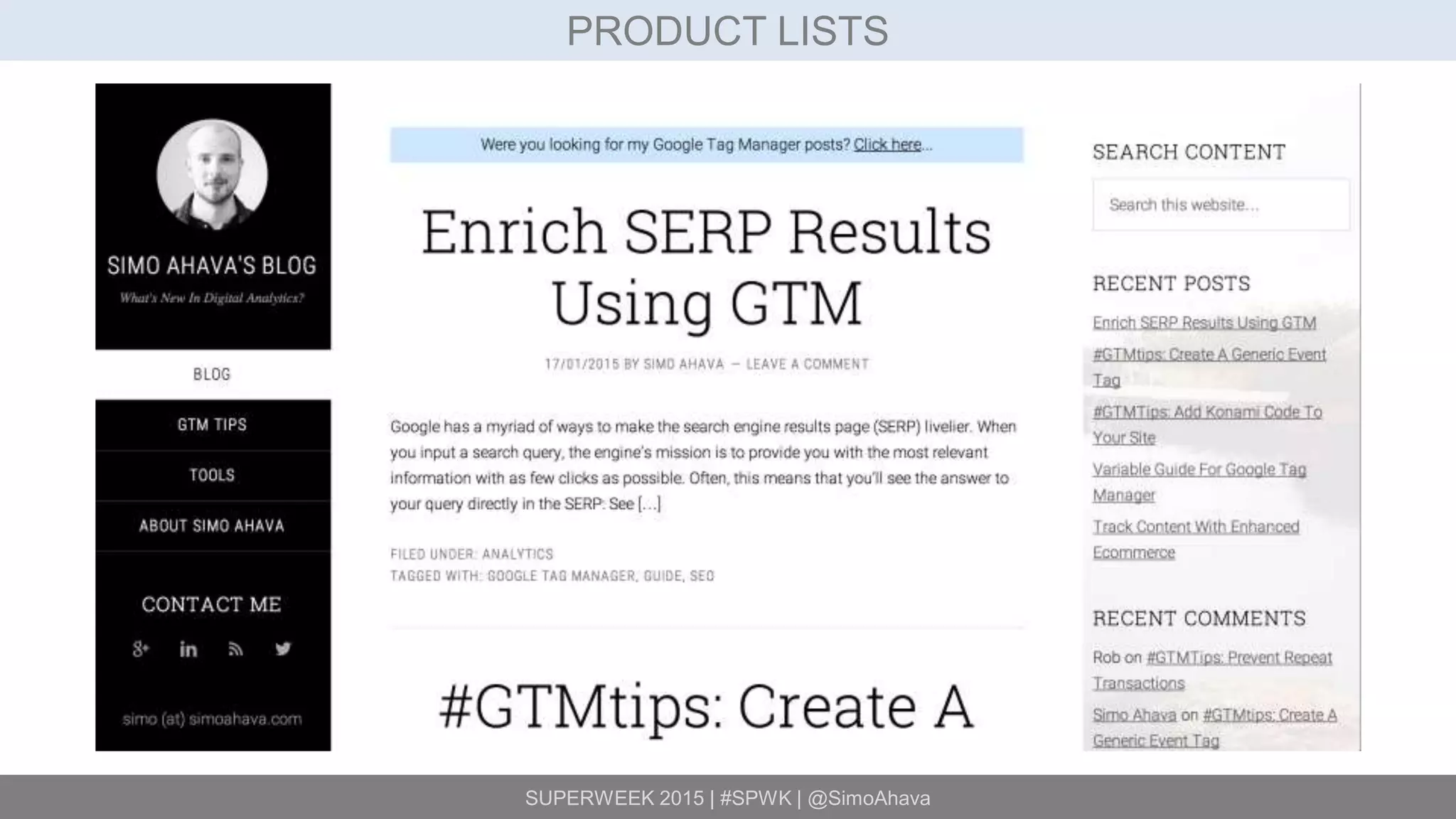 SUPERWEEK 2015 | #SPWK | @SimoAhava
PRODUCT LISTS
 