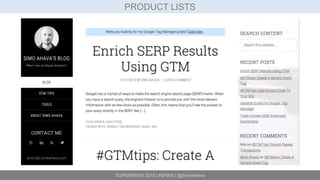 SUPERWEEK 2015 | #SPWK | @SimoAhava
PRODUCT LISTS
 