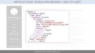 SUPERWEEK 2015 | #SPWK | @SimoAhava
ARTICLE PAGE: SCROLLING BEGINS = ADD TO CART
 