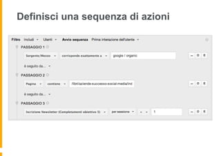 Definisci una sequenza di azioni
 