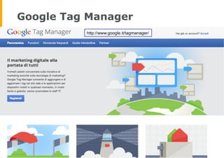 Google Tag Manager
http://www.google.it/tagmanager/
 
